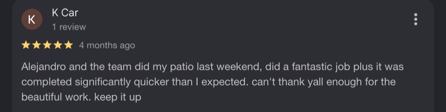 Google review from K Car for Alejandros Landscaping